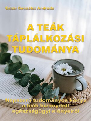 cover image of A Teák Táplálkozási Tudománya